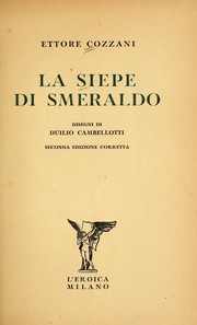 Cover of: La siepe di smeraldo by Ettore Cozzani