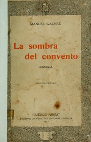 Cover of: La sombra del convento: novela