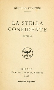 Cover of: La stella confidente by Guelfo Civinini