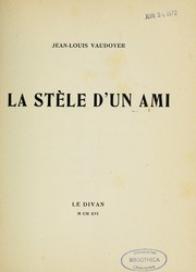 Cover of: La Stèle d'un ami