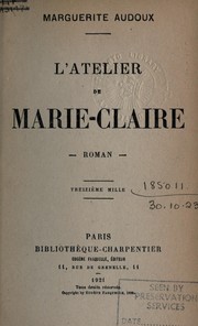 Cover of: L'atelier de Marie-Claire, roman by Marguerite Audoux