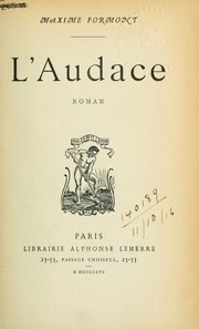 Cover of: L'audace by Maxime Formont, Maxime Formont