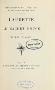 Cover of: Laurette, ou, Le cachet rouge by Alfred de Vigny