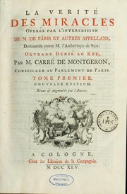 Cover of: La verité des miracles operés par l'intercession de m. de Paris by Louis Basile Carré de Montgeron