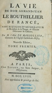 Cover of: La vie de Dom Armand-Jean le Bouthillier de Rancé: abbé régulier et réformateur