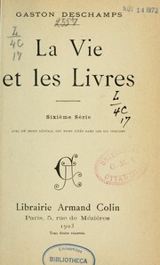 Cover of: La vie et les livres: [première-sixième série]