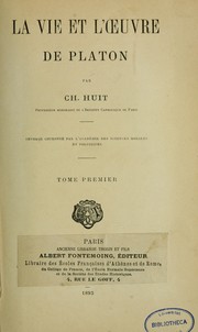Cover of: La vie et l'oeuvre de Platon