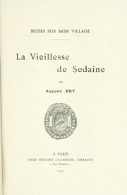Cover of: La vieillesse de Sedaine by Auguste Rey