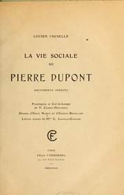 La vie sociale de Pierre Dupont by Lucien Chiselle