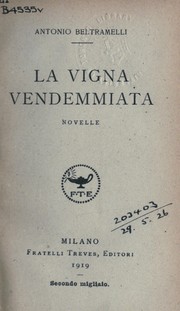 Cover of: La vigna vendemmiata: novelle