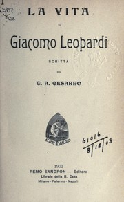 Cover of: La vita di Giacomo Leopardi by Giovanni Alfredo Cesareo