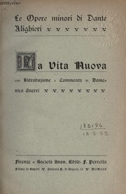 Cover of: La Vita Nuova by Dante Alighieri, Dante Gabriel Rossetti, Michael Palmer, Dante Rossetti, Roger Grass, Mint Editions, Dante Alighieri