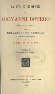 Cover of: La vita e le opere di Giovanni Botero con la Quinta parte delle Relazioni universali e altri documenti inediti by Carlo Gioda