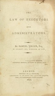 Cover of: The law of executors and administrators. by Toller, Samuel Sir
