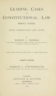 Cover of: Leading cases in constitutional law briefly stated. by Ernest Chester Thomas, Ernest Chester Thomas