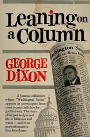 Cover of: Leaning on a column.. by Dixon, George