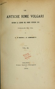 Cover of: Le antiche rime volgari by Alessandro D'Ancona