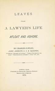 Cover of: Leaves from a lawyer's life afloat and ashore