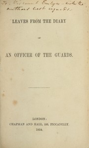 Cover of: Leaves from the diary of an officer of the Guards