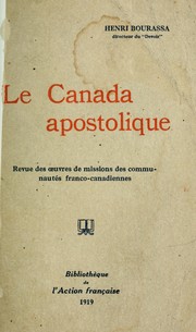 Cover of: Le Canada apostolique by Henri Bourassa