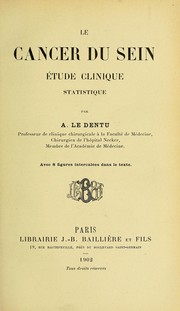 Cover of: Le cancer du sein by Jean François Auguste Le Dentu