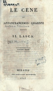 Cover of: Le cene di Antonfrancesco Grazzini detto Il Lasca ...