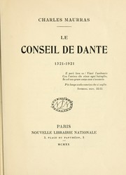 Cover of: Le conseil de Dante, 1321-1921 by Charles Maurras