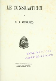 Cover of: Le consolatrici by Giovanni Alfredo Cesareo