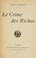Cover of: Le crime des riches [par] Jean Lorrain