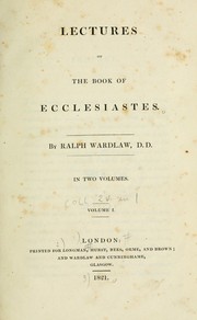 Cover of: Lectures on the book of Ecclesiastes by Ralph Wardlaw