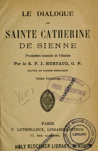 Le dialogue de Sainte Catherine de Sienne by Catherine of Siena, Saint