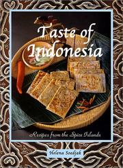 Cover of: Taste of Indonesia: Recipes from the Spice Islands