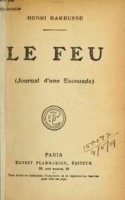 Cover of: Le feu journal d'une escouade