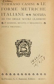 Cover of: Le forme metriche italiane: notizia ad uso delle scuole classiche