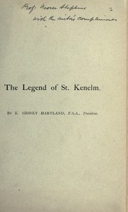 The legend of St. Kenelm by Edwin Sidney Hartland