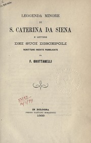 Leggenda minore di S. Caterina da Siena by F. Grottanelli