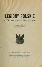 Legiony polskie by Naczelny Komitet Narodowy (Poland)