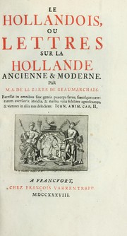 Cover of: Le Hollandois by Antoine de La Barre de Beaumarchais