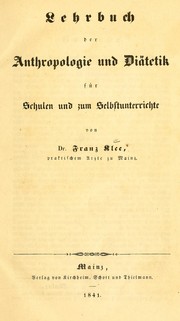 Cover of: Lehrbuch der Anthropologie und Diätetik für Schulen und zum Selbstunterrichte