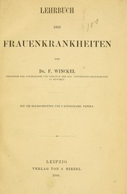 Cover of: Lehrbuch der Frauenkrankheiten by F. Winckel