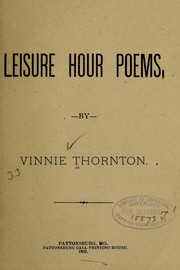 Cover of: Leisure hour poems | Thornton, Vinnie Mrs