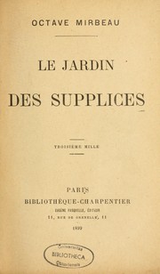Cover of: Le jardin des supplices by Octave Mirbeau