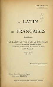 Cover of: Le Latin des françaises: le latin appris par le français d'après la méthode psychologique