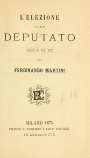 Cover of: L'elezione di un deputato: farsa in tre atti