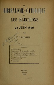 Cover of: Le libéralisme-catholique et les élections du 23 juin 1896