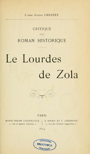 Cover of: Le Lourdes de Zola: critique d'un roman historique