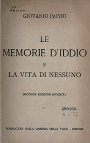 Cover of: Le memorie d'Iddio: e La vita di nessuno