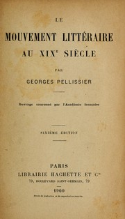 Cover of: Le mouvement littéraire au XIXe siecle