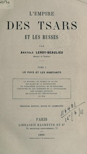 Cover of: L'Empire des Tsars et le Russes by Anatole Leroy-Beaulieu