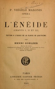 Cover of: L'Enéide: (Chants 1, 2 et 3) ; édition à l'usage de la classe de 4e